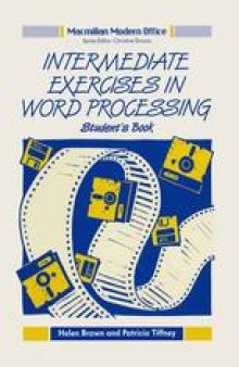 Intermediate Exercises in Word Processing: Student’s Book