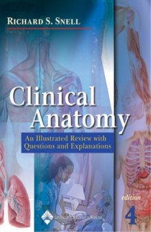 Clinical Anatomy  An Illustrated Review with Questions and Explanations