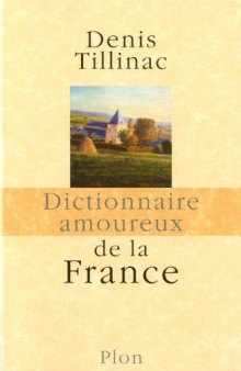 Dictionnaire amoureux de la France