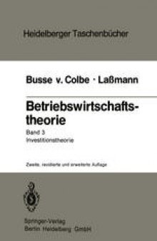 Betriebswirtschaftstheorie: Band 3. Investitionstheorie