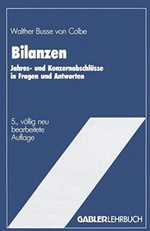 Bilanzen: Jahres- und Konzernabschlüsse in Fragen und Antworten