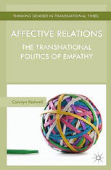 Affective Relations: The Transnational Politics of Empathy