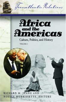 Africa and the Americas: Culture, Politics, and History (Transatlantic Relations) volume 1, 2, and 3 