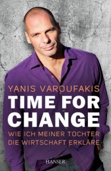 Time for change : wie ich meiner Tochter die Wirtschaft erkläre