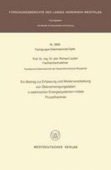 Ein Beitrag zur Erfassung und Weiterverarbeitung von Oberschwingungsdaten in elektrischen Energiesystemen mittels Prozeßrechner