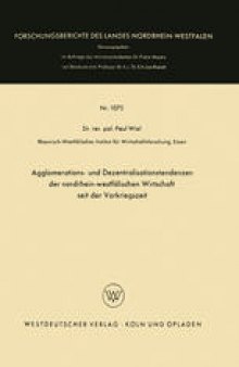 Agglomerations- und Dezentralisationstendenzen der nordrhein-westfälischen Wirtschaft seit der Vorkriegszeit