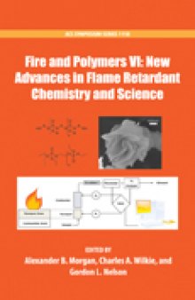 Fire and Polymers VI: New Advances in Flame Retardant Chemistry and Science