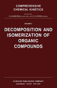 Decomposition and Isomerisation of Organic Compounds
