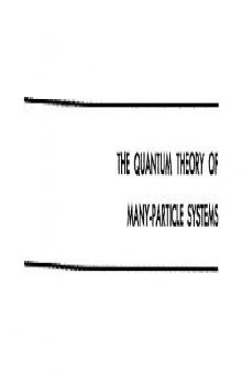 Quantum Theory of Many-Particle Systems