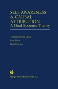 Self-Awareness & Causal Attribution: A Dual Systems Theory