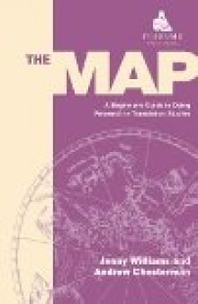 The Map: A Beginner's Guide to Doing Research in Translation Studies