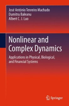 Nonlinear and Complex Dynamics: Applications in Physical, Biological, and Financial Systems  