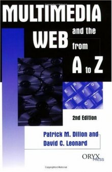 Multimedia and the Web from A to Z: 2nd Edition