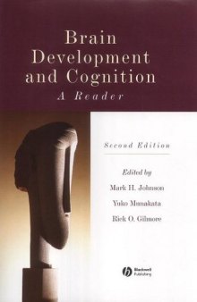 Brain Development and Cognition: A Reader