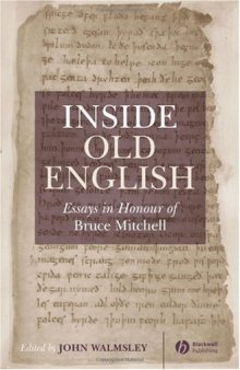 Inside Old English: Essays in Honour of Bruce Mitchell