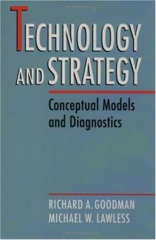 Technology and Strategy: Conceptual Models and Diagnostics