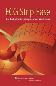 ECG Strip Ease: An Arrhythmia Interpretation Workbook