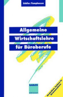 Allgemeine Wirtschaftslehre für Büroberufe