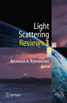 Light Scattering Reviews 3: Light Scattering and Reflection