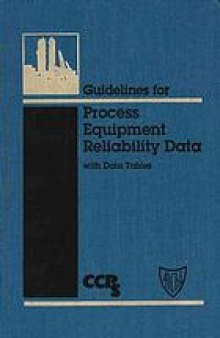 Guidelines for process equipment reliability data with data tables