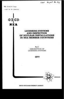 Licensing systems and inspection of nuclear installations, 1986 : study prepared in collaboration with the Committee on the Safety of Nuclear Installations