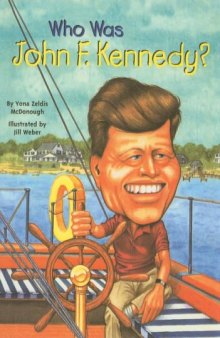 Who Was John F. Kennedy?