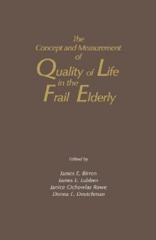 The Concept and Measurement of Quality of Life in the Frail Elderly