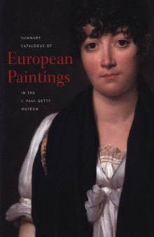 Summary Catalogue of European Paintings in the J. Paul Getty Museum