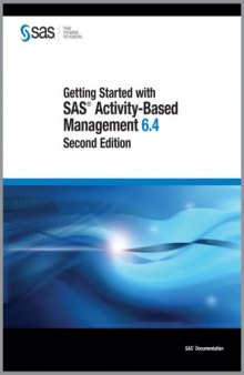 Getting Started with SAS Activity-Based Management 6.4, Second Edition