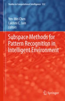 Subspace Methods for Pattern Recognition in Intelligent Environment