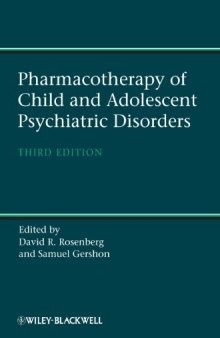 Pharmacotherapy of Child and Adolescent Psychiatric Disorders