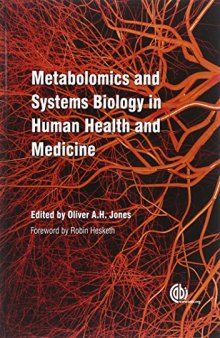 Metabolomics and Systems Biology in Human Health and Medicine