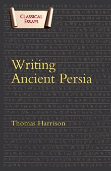 Writing Ancient Persia