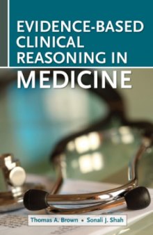 Evidence-Based Clinical Reasoning in Medicine