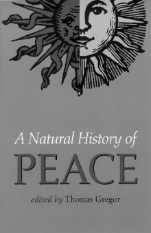 A Natural History of Peace