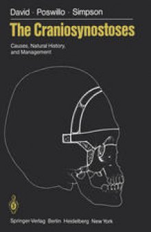 The Craniosynostoses: Causes, Natural History, and Management