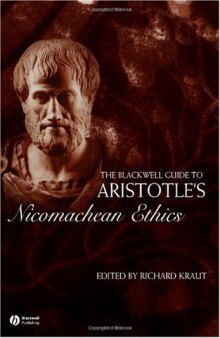 The Blackwell Guide to Aristotle's Nicomachean Ethics 