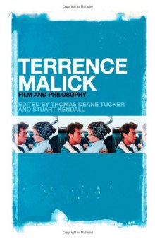 Terrence Malick: Film and Philosophy