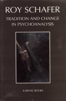 Tradition and Change in Psychoanalysis