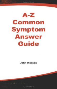 Common Symptom Answer Guide