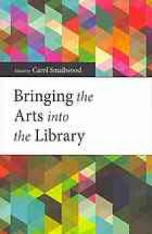 Bringing the Arts into the Library