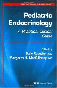 Pediatric Endocrinology: A Practical Clinical Guide (Contemporary Endocrinology)