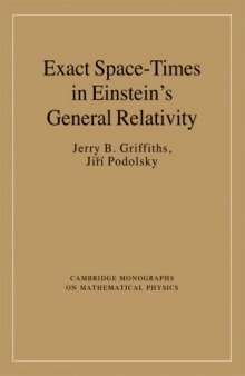 Exact Space-Times in Einstein's General Relativity (Cambridge Monographs on Mathematical Physics)