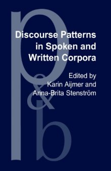 Discourse Patterns in Spoken and Written Corpora