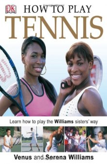 How to Play Tennis