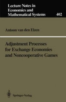 Adjustment Processes for Exchange Economies and Noncooperative Games