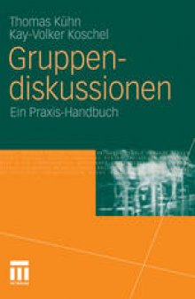 Gruppendiskussionen: Ein Praxis-Handbuch