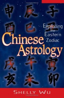 Chinese Astrology: Exploring The Eastern Zodiac