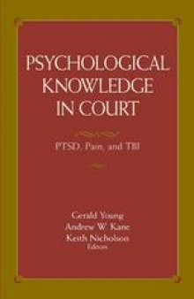 Psychological Knowledge in Court: PTSD, Pain, and TBI