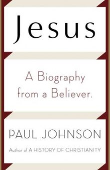 Jesus: A Biography, from a Believer